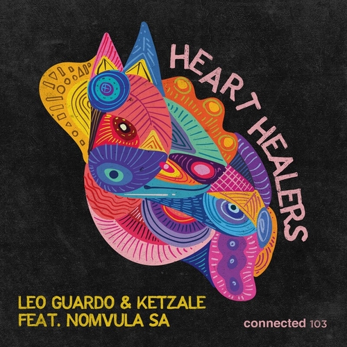 Leo Guardo & Nomvula SA & Ketzale - Heart Healers [CONNECTED103]